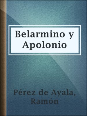 cover image of Belarmino y Apolonio